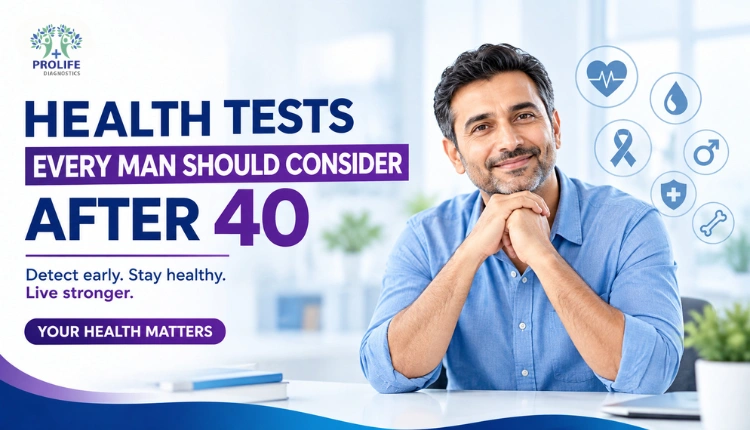 Health tests every man should consider after 40 for preventive screening