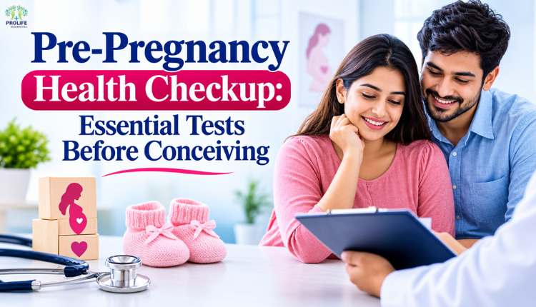Pre-Pregnancy Health Screening Tests for Women
